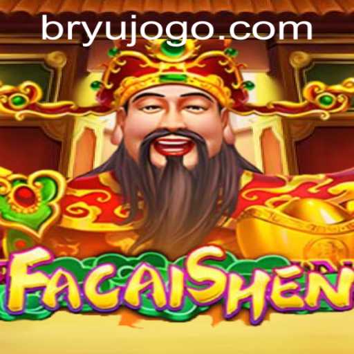 Exploring FaCaiShen: Unveiling the Mysteries of the Game