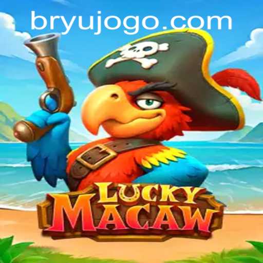 Exploring the Exciting World of LuckyMacaw: A Comprehensive Guide to the Game